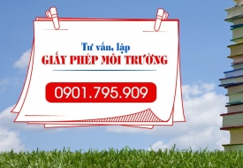 Hướng dẫn mới về thủ tục cấp giấy phép môi trường