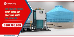 Dự án nước cấp tháp giải nhiệt