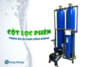 Cột lọc phèn trong hệ lọc nước giếng khoan