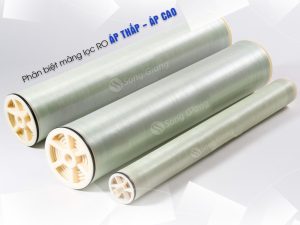 Phân biệt màng lọc RO áp thấp - áp cao