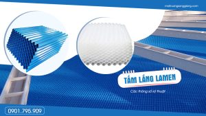 Các thông số kỹ thuật của tấm lắng Lamen