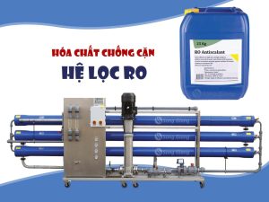 Chi tiết về hóa chất chống cặn cho màng lọc RO