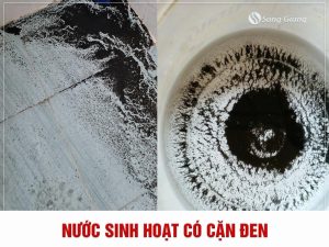 Giải pháp xử lý nước sinh hoạt có cặn đen