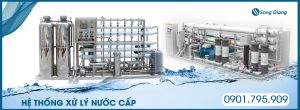 7 hệ thống xử lý nước cấp cơ bản