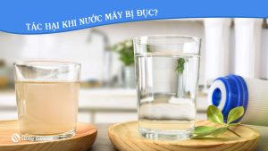 Nước máy bị đục ảnh hưởng thế nào đến sức khỏe?
