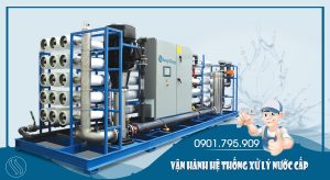 Vận hành hệ thống xử lý nước cấp